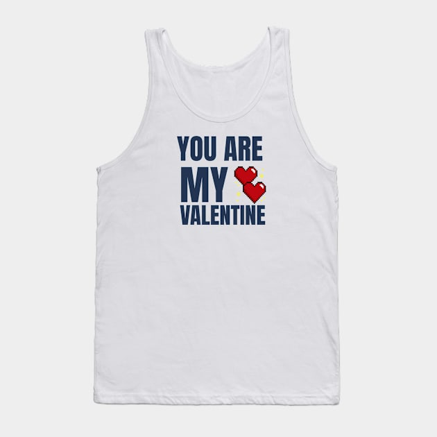 You Are My Valentine Tank Top by Jitesh Kundra